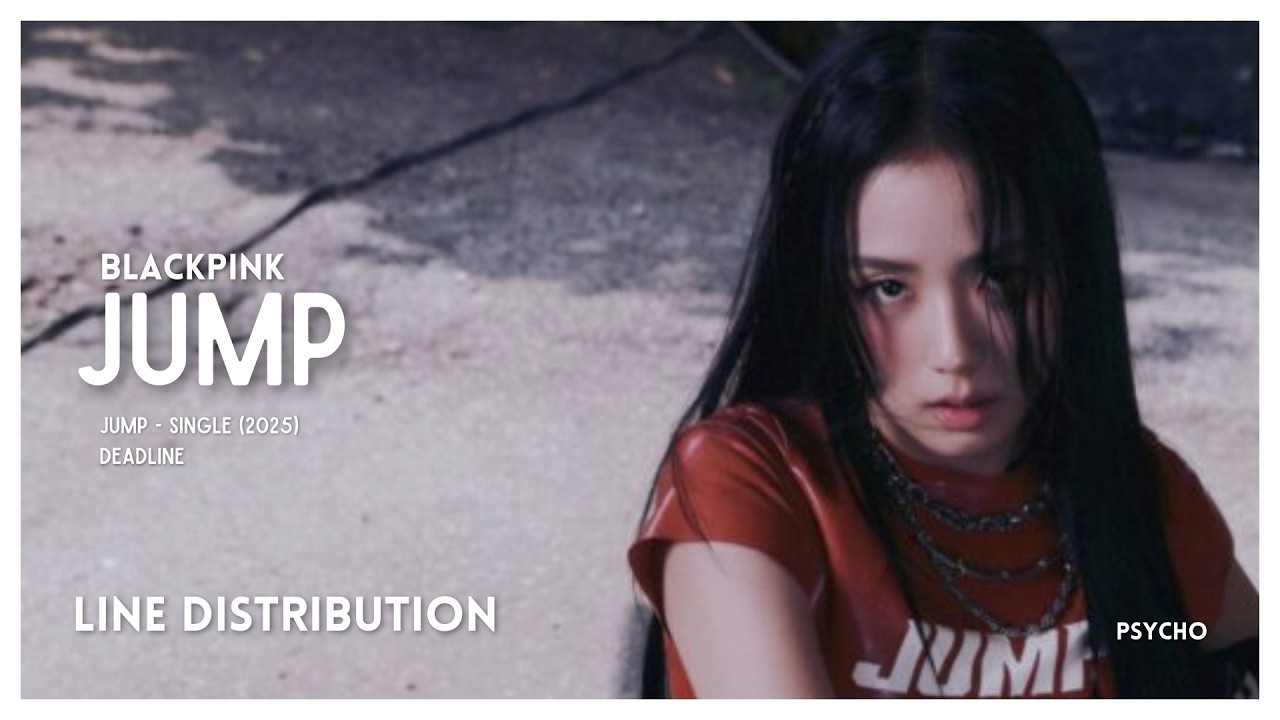 BLACKPINK - 뛰어 (Jump) | Line Distribution