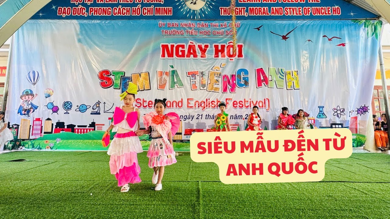 Sáng Tạo Bùng Nổ - Trình Diễn Thời Trang của Học Sinh Trường Tiểu học Chũ số 1