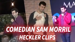 Comedian Sam Morril Heckler Clips Part One | Sam Morril's Best Moments Compilation | Stand-up Comedy