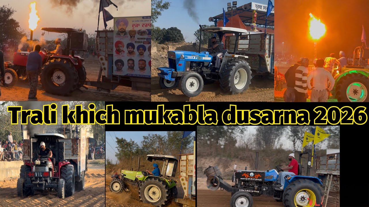 Trali khich mukabla dusarna 15/2/2026. Tralli khich mukabla 2026 ਟਰਾਲੀ ਖਿੱਚ ਮੁਕਾਬਲਾ ( ਦੁਸਾਰਨਾ ) 