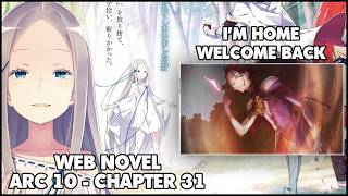 Re: Zero Arc 10 Chapter 31 Summary I'm Home, Welcome Back