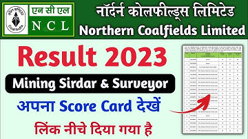 NCL Mining Sirdar Result 2023 | NCL Mining Surveyor Result 2023 | NCL Result 2023 | NCL Result Out