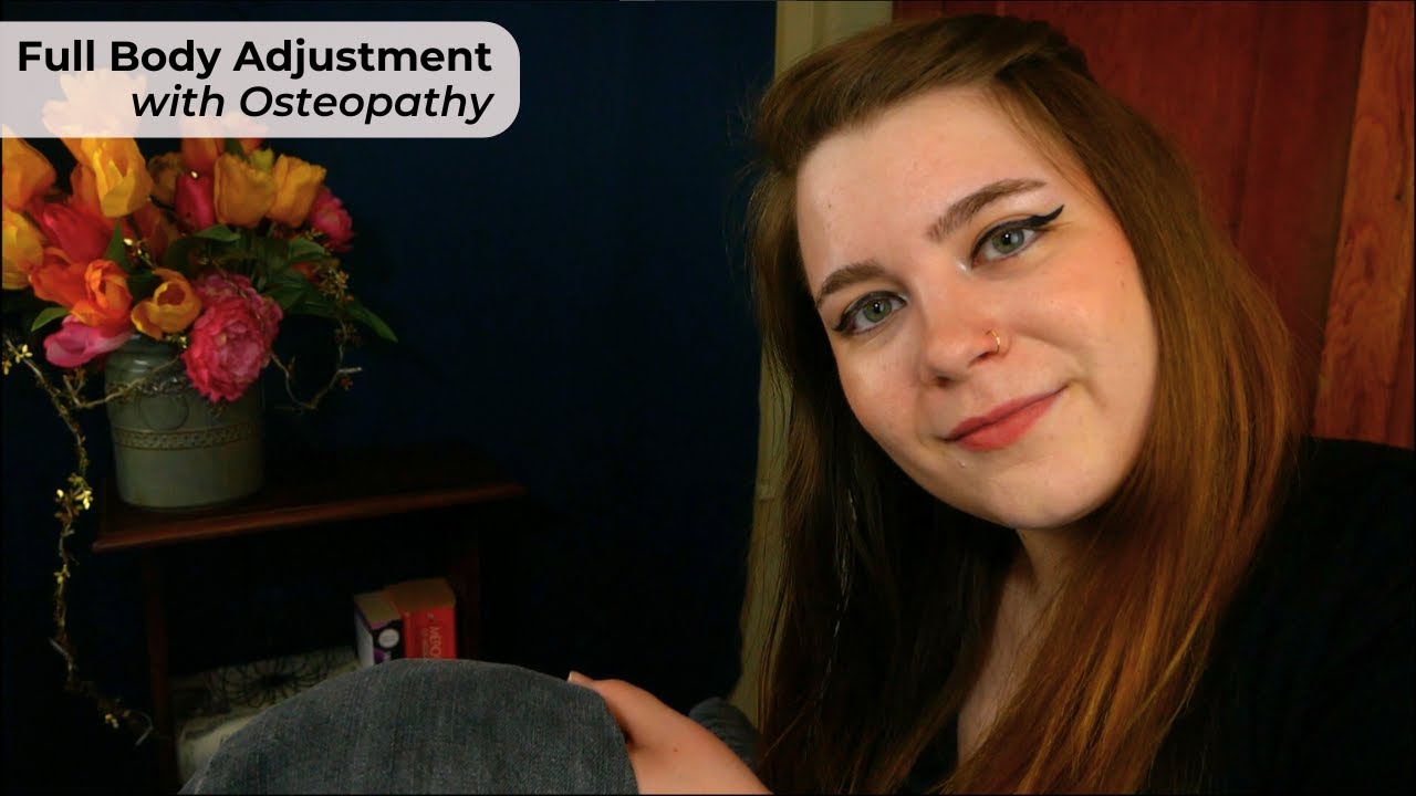 Osteopathic Manipulative Bodywork Treatment for Your Whole Body ✨ ASMR Personal Attention RP