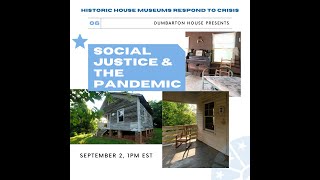 Historic House Museums Respond to Crisis: Racial Equity and the Pandemic with Tiffany Tolbert