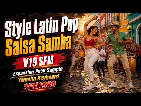 Latin Pop (salsa samba) Mojito V19 SFM Expansion Pack Sample Yamaha Keyboard