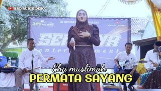 PERMATA SAYANG - EHA MUSLIMAH | GAMBUS MODERN NEW SENJAYA 