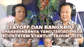 BellPods #03 // LAYOFF STARTUP !!! TANDA-TANDA KEHANCURAN STARTUP ??? SUKAN MAKMURI