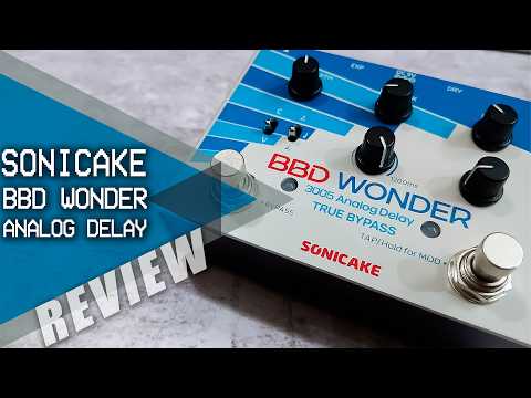 AWESOME Cheap DELAY | SONICAKE BBD Wonder | VIDEO REVIEW [NO TALK]