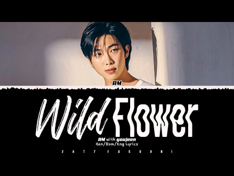 RM - 'Wild Flower' (들꽃놀이) [with youjeen] Lyrics [Color Coded_Han_Rom_Eng]