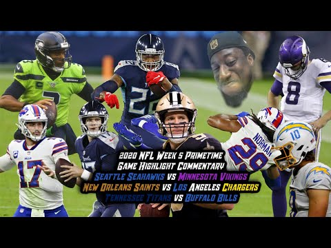 2020 NFL Week 5 Primetime Highlight Commentary | SEA vs MIN, NO vs LAC, TEN vs BUF | Chiseled Adonis