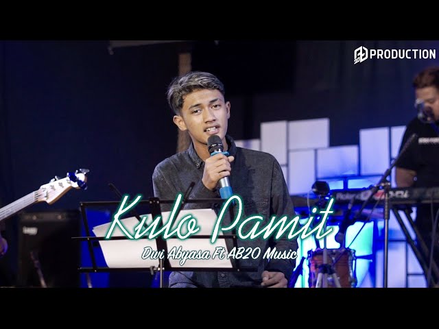 Kulo Pamit - Dwi Abyasa feat. AB20 Music class=