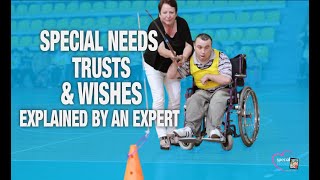Securing Your Child’s Future: Special Needs Trusts & Summary of Wishes Explained