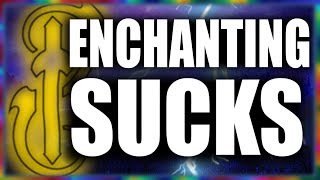 Skyrim - Enchanting Sucks, BUT not because it's bad