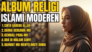 Album Lagu Islami Penuh Harapan dan Kasih Ilahi | Lagu Religi Islam Modern Terbaru 2025
