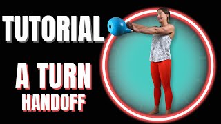A Turn Handoff Tutorial | Kettlebell Core Exercise for Balance, Coordination, & Good Posture
