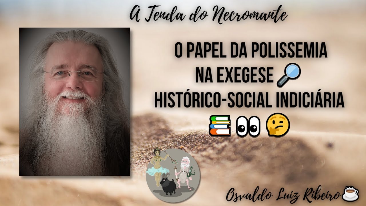 18. O papel da polissemia na exegese histórico-social indiciária