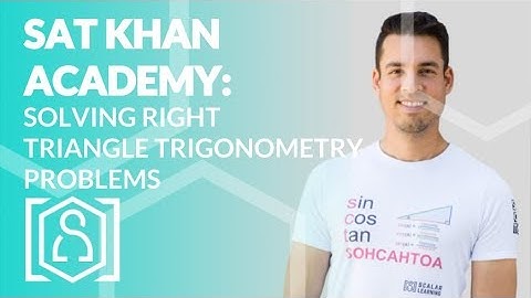 SAT Khan Academy Solving Right Triangle Trigonometry Problems Level 2 (sat math help)