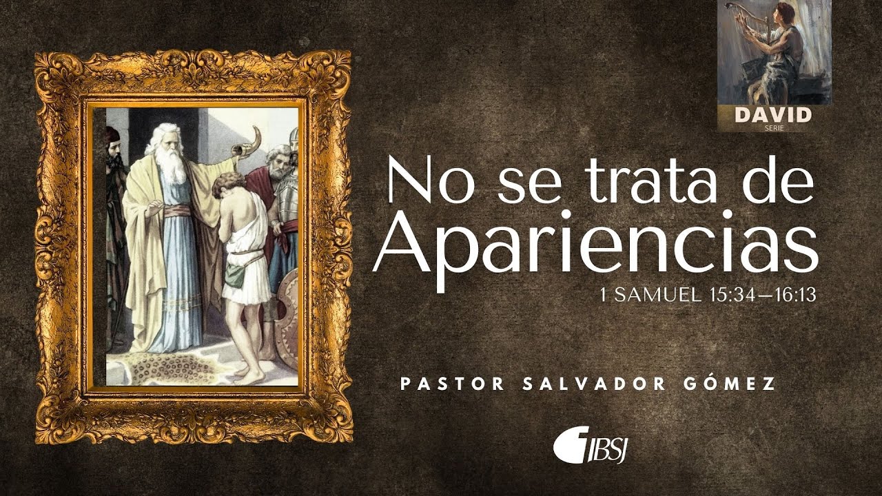 No se trata de apariencias | 1 Samuel 