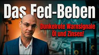 Das Fed-Beben - dunkelrote Warnsignale Ölpreis und Zinsen! Videoausblick
