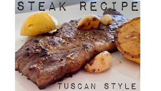 Tuscan Style STEAK Recipe easy quick incredibly delicious