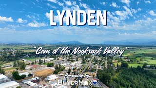 Discover Lynden  Small Town America in Whatcom County | Living in Lynden Washington 2024