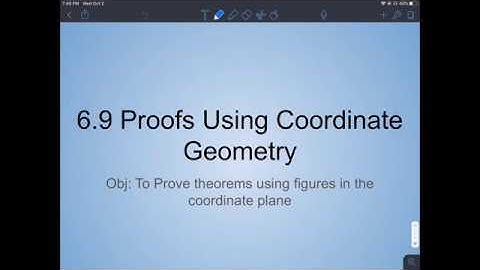 6.9 Proofs Using Coordinate Geometry Part 1