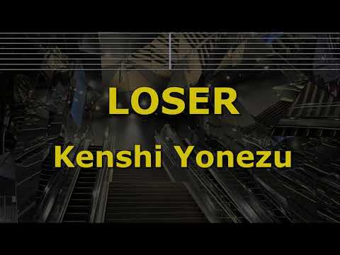 Karaoke♬ LOSER - Kenshi Yonezu 【No Guide Melody】 Instrumental