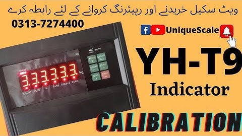 YH-T9 Weighing indicator calibration / by #UniqueScale