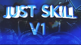 Just Skill V1