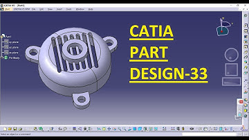 33-CATIA Tutorial for Beginner_CATIA Practice Design_Part Modelling_CATIA Part Design_CATIA Tutorial