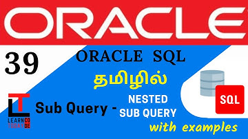 NESTED SUB QUERY with examples | Oracle SQL tutorial in TAMIL @learncodetodaytamil