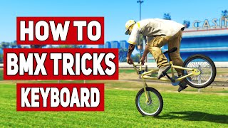 GTA 5 - All BMX TRICKS Tutorial! (Keyboard Version) screenshot 2