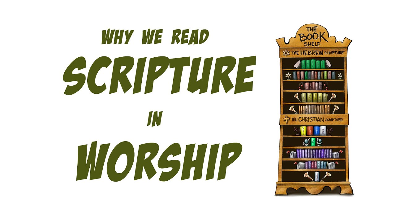 Why We Read Scripture in Worship | A Sermon