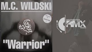 M.C WILDSKI - Warrior (Disco Tek Mix)