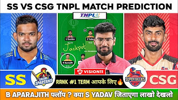 SS vs CSG Dream11, SS vs CSG Dream11 Prediction, SS vs CSG TNPL Dream11 Team Today, SS vs CSG TNPL