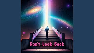 Don’t Look Back