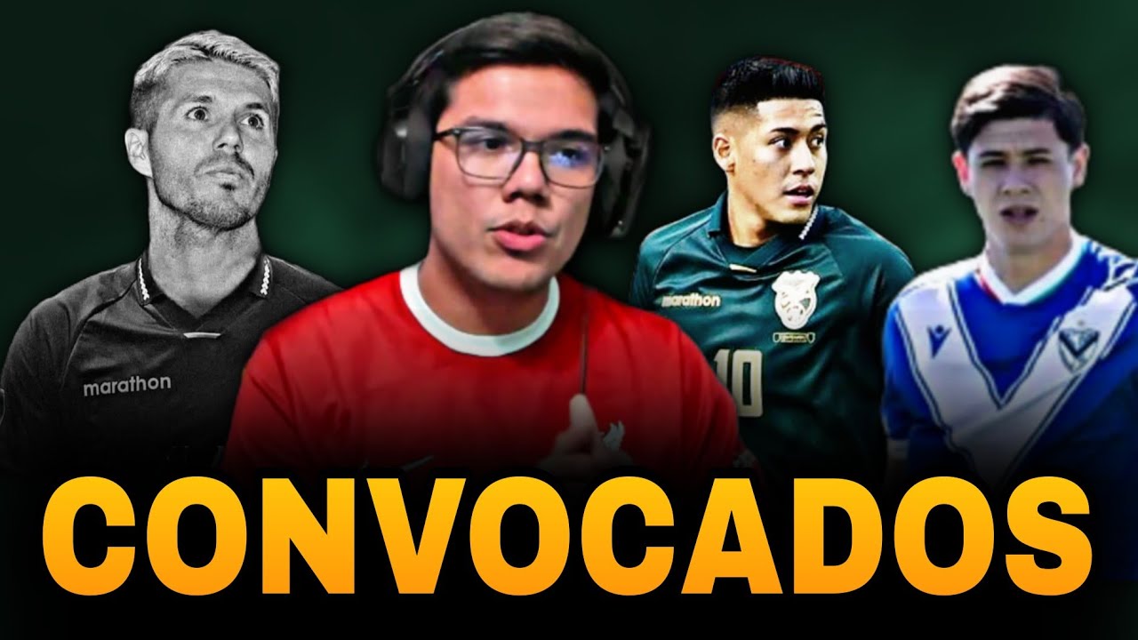 CONVOCADOS DE LA SELECCION BOLIVIANA vs PANAMA y MEXICO