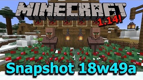Minecraft 1.14 Snapshot 18w49a- Berry Bushes, Snowy Villages, Raid Changes!