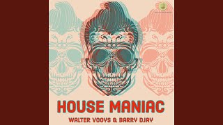 House Maniac (Original Mix)