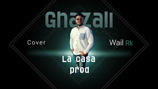 MOUH MILANO  - Ghazali - (Cover) Wail Rk  - غزالي