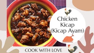 Chicken Kitchup||Kicap Ayam||Easy Recipe In Tamil||COOK WITH LOVE