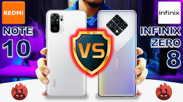 New Redmi Note 10 VS Infinix Zero 8 l Which is the best?