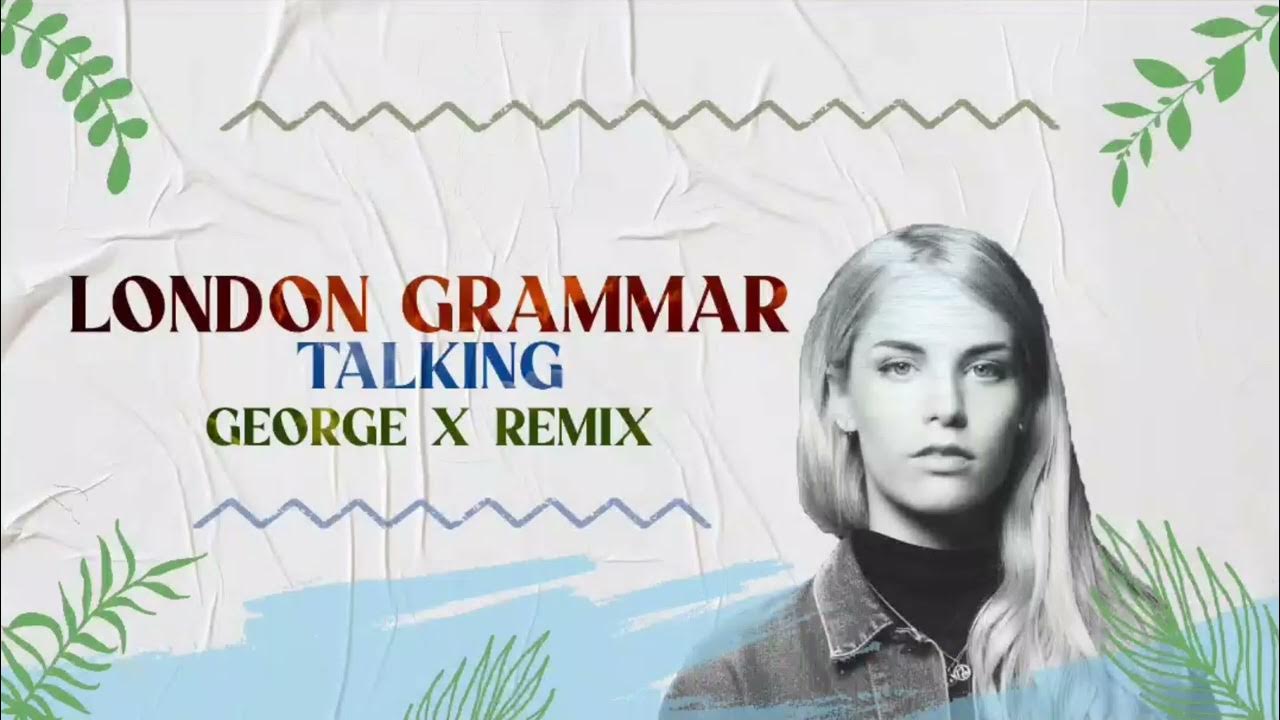 Talk talk george. Talk talk george