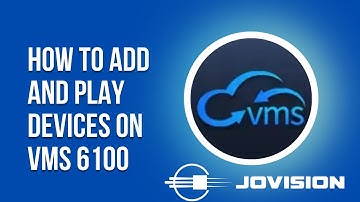 How to add Jovision camera, NVR, XVR in Jovision VMS 6100