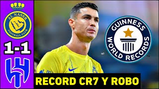 💥ESCANDALO AL NASSR 1-1 AL HILAL CRISTIANO RONALDO RECORD DE GOLES EN LIGA SAUDI CR7 NEWS