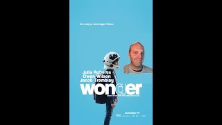 Wonder (2017) Movie Review - A Teacher's Take