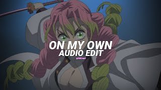 On My Own - Darci Edit Audio