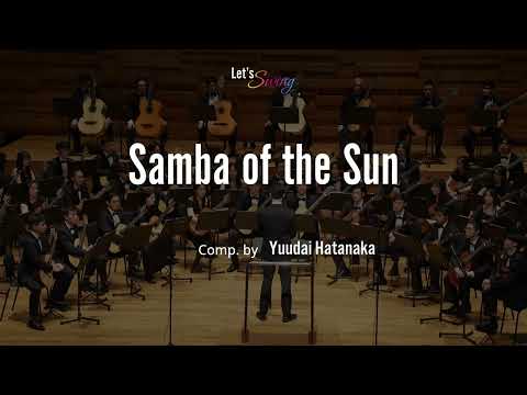 Samba of the Sun - Yuudai Hatanaka | Let's Swing