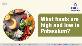 What foods are high and low in Potassium? | PACE Hospitals #shortvideo #chronickidneydisease