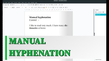 Applying manual hyphenation in LibreOffice Writer 6.3
